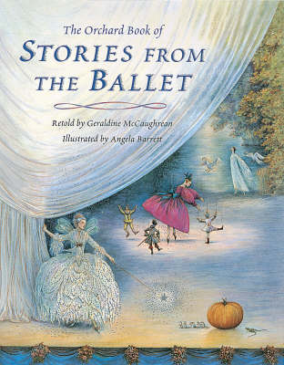 Book cover for The Orchard Book Of Stories From The Ballet