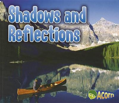 Book cover for Shadows and Reflections (Light All Around Us)