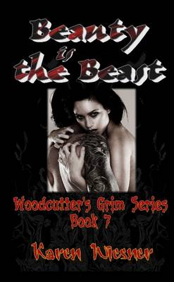 Book cover for Beauty is the Beast, Woodcutter's Grim Series, Book 7