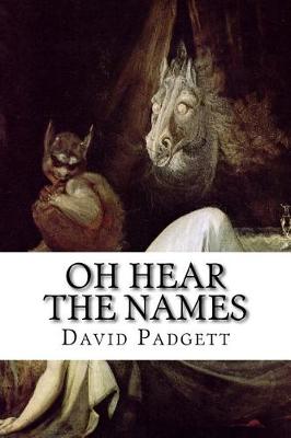 Book cover for Oh Hear the Names