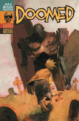 Book cover for Doomed Presents: Ashley Wood