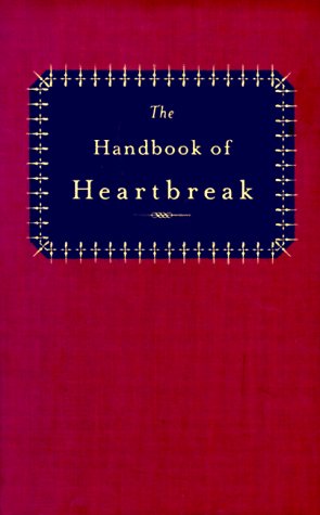 Book cover for The Handbook of Heartbreak