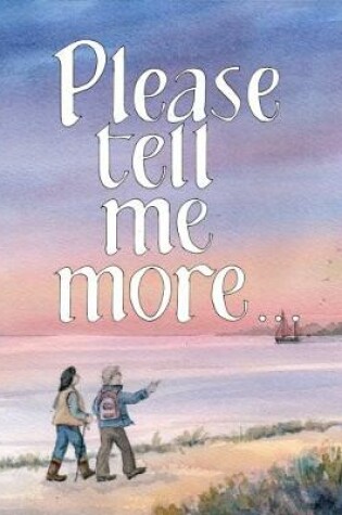 Cover of Please Tell Me More