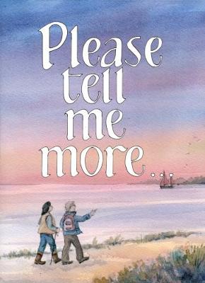 Cover of Please Tell Me More