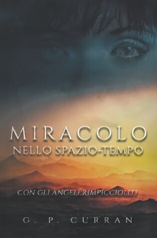 Cover of Miracolo Nello Spazio-Tempo