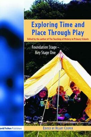 Cover of Exploring Time and Place Through Play