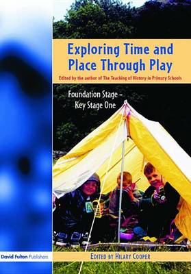 Book cover for Exploring Time and Place Through Play