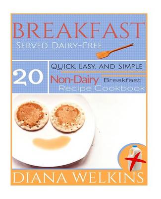 Book cover for Breakfast Served Dairy-Free