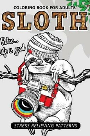 Cover of Sloth Coloring Book for Adults