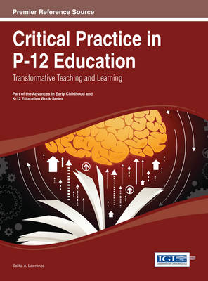 Cover of Critical Practice in P-12 Education: Transformative Teaching and Learning