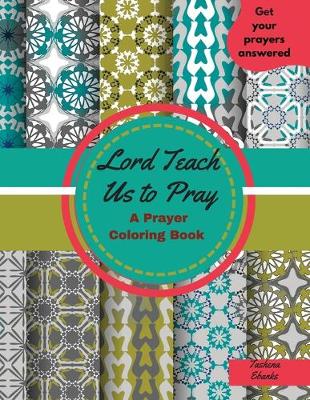 Cover of Lord Teach Us to Pray