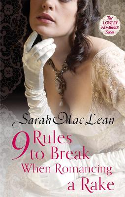 Book cover for Nine Rules to Break When Romancing a Rake