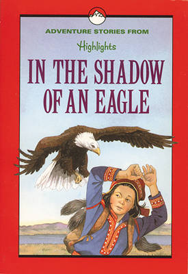 Book cover for In the Shadow Of an Eagle