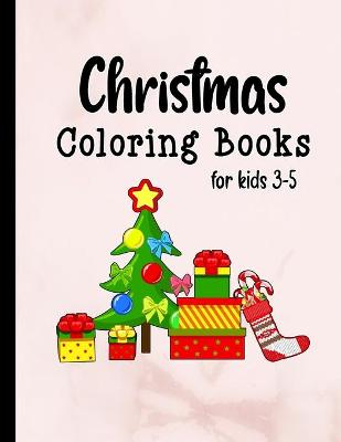 Book cover for Christmas coloring books for kids 3-5