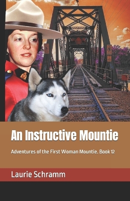 Book cover for An Instructive Mountie