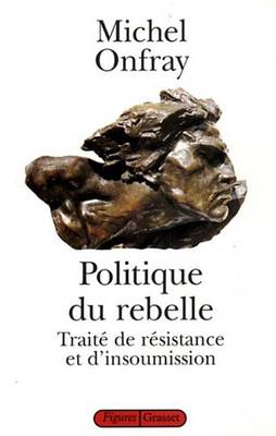 Book cover for Politique Du Rebelle