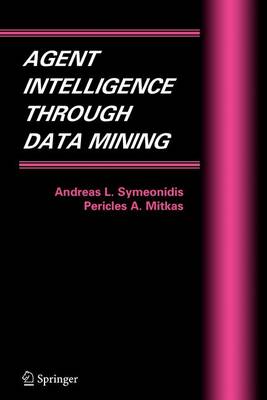 Book cover for Agent Intelligence Through Data Mining