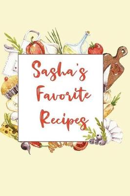 Book cover for Sasha's Favorite Recipes