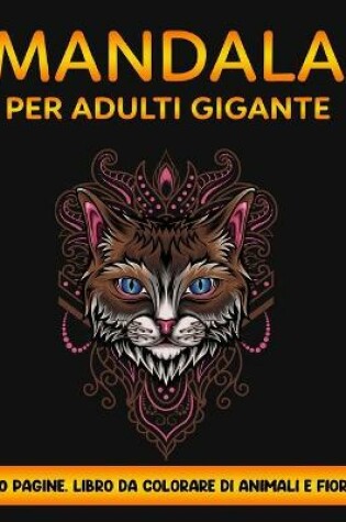 Cover of Mandala Per Adulti Gigante