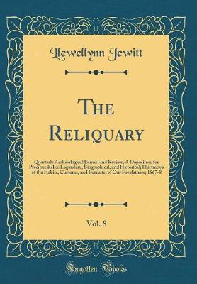 Book cover for The Reliquary, Vol. 8