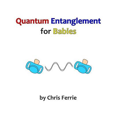 Book cover for Quantum Entanglement for Babies
