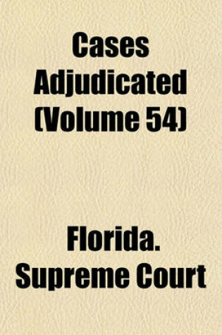 Cover of Cases Adjudicated Volume 54