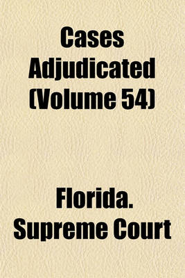 Book cover for Cases Adjudicated Volume 54