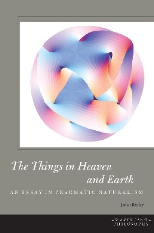 Cover of The Things in Heaven and Earth