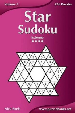 Cover of Star Sudoku - Extreme - Volume 5 - 276 Logic Puzzles