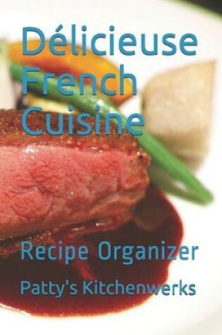 Cover of Délicieuse French Cuisine