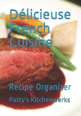 Cover of Délicieuse French Cuisine