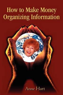 Book cover for How to Make Money Organizing Information