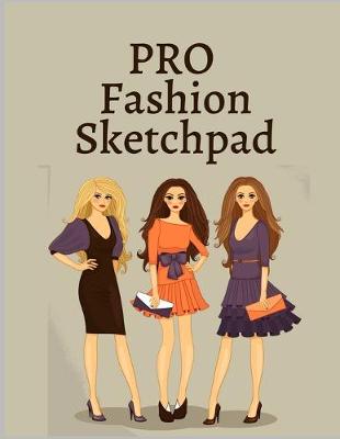 Book cover for Pro Fashion Sketchpad