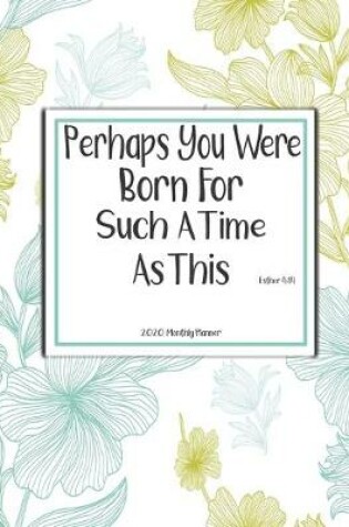 Cover of Perhaps You Were Born For Such A Time As This Esther 4