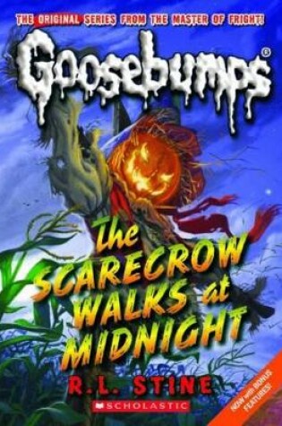 Cover of The Scarecrow Walks at Midnight (Goosebumps Classics #16)