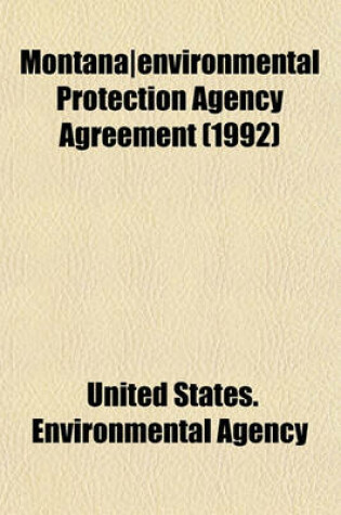 Cover of Montana-Environmental Protection Agency Agreement (1992)