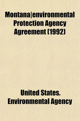 Book cover for Montana-Environmental Protection Agency Agreement (1992)