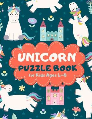 Book cover for Unicorn Puzzle Book for Kids Ages 4-8