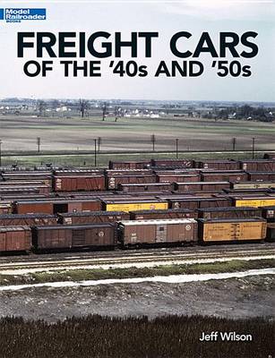 Book cover for Freight Cars of the 40s and 50s