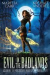 Book cover for Evil in the Badlands