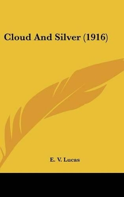 Book cover for Cloud And Silver (1916)