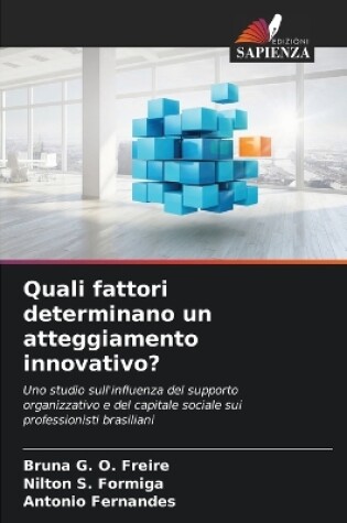 Cover of Quali fattori determinano un atteggiamento innovativo?