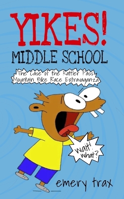 Book cover for Yikes! Middle School