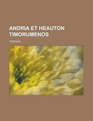 Book cover for Andria Et Heauton Timorumenos