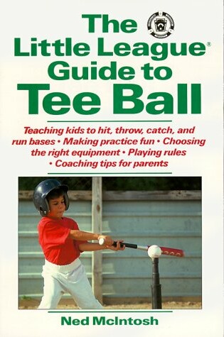 Cover of The Little League Guide to Tee Ball