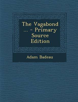 Book cover for The Vagabond ... - Primary Source Edition