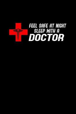 Book cover for Feel safe at night sleep with a Doctor