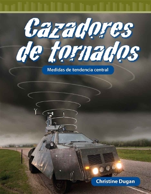 Cover of Cazadores de tornados