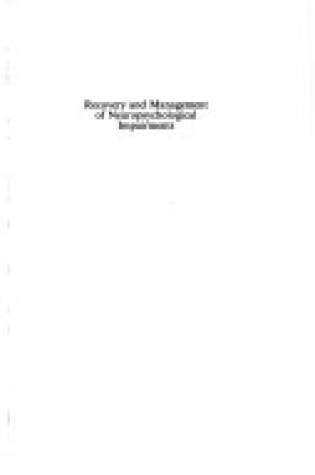 Cover of Recovery and Management of Neuropsychological Impairments