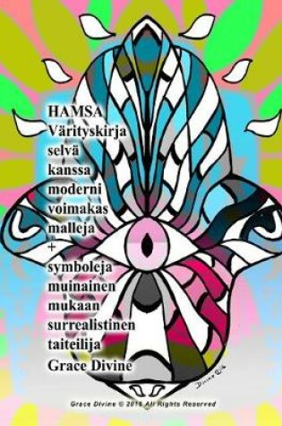 Cover of HAMSA Varityskirja selva kanssa moderni voimakas malleja + symboleja muinainen mukaan surrealistinen taiteilija Grace Divine